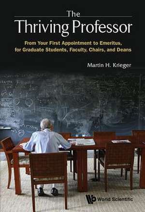 THRIVING PROFESSOR, THE de Martin H. Krieger