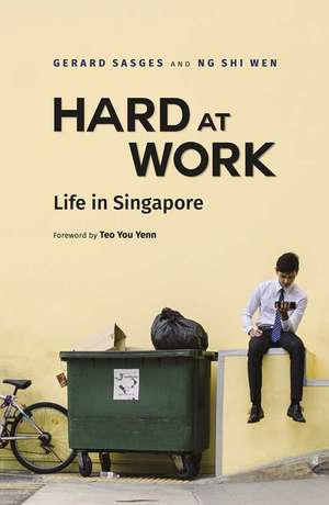Hard at Work: Life in Singapore de Gerard Sasges