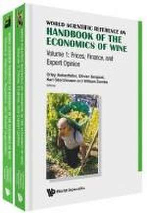 World Scientific Reference on Handbook of the Economics of Wine (in 2 Volumes) de Orley Ashenfelter