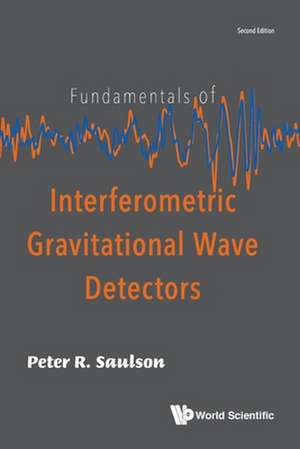 FUNDAM INTERFERO GRAVI (2ND ED) de Peter R Saulson