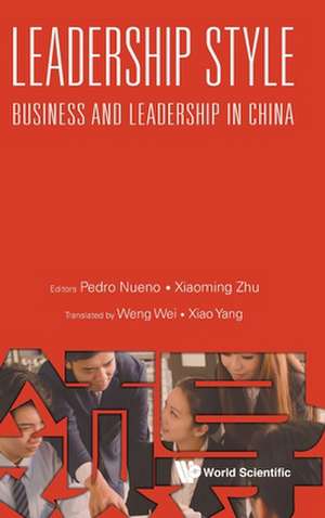 LEADERSHIP STYLE de Pedro Nueno & Xiaoming Zhu