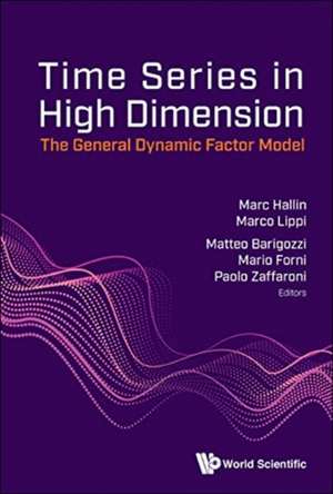 TIME SERIES IN HIGH DIMENSIONS de Marco Lippi Matteo Barigoz Marc Hallin