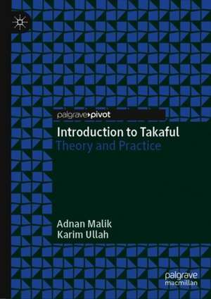 Introduction to Takaful: Theory and Practice de Adnan Malik