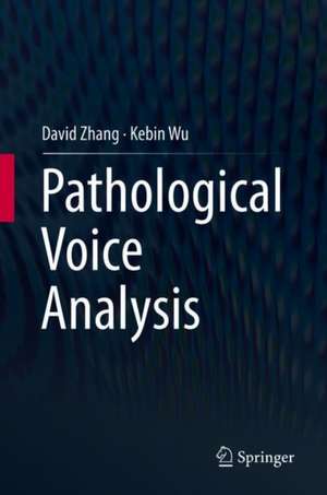 Pathological Voice Analysis de David Zhang