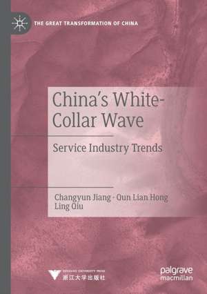 China's White-Collar Wave: Service Industry Trends de Changyun Jiang