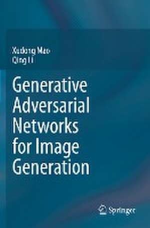 Generative Adversarial Networks for Image Generation de Xudong Mao