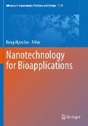 Nanotechnology for Bioapplications de Bong-Hyun Jun