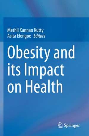 Obesity and its Impact on Health de Methil Kannan Kutty