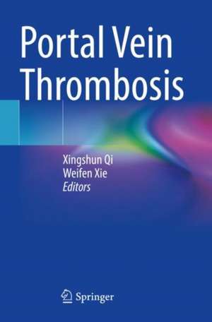 Portal Vein Thrombosis de Xingshun Qi