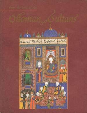 From the Land of the Ottoman Sultans de Elaine Yeo