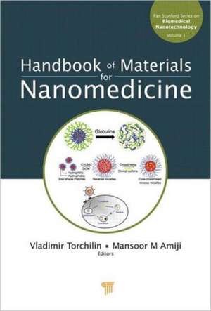 Handbook of Materials for Nanomedicine de Vladimir Torchilin