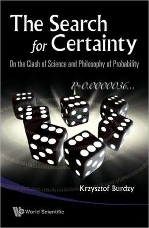 SEARCH FOR CERTAINTY,THE de Burdzy Krzysztof