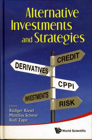 Alternative Investments and Strategies de Rudiger Kiesel