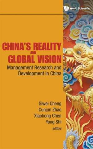 China's Reality and Global Vision de Xiaohong Chen