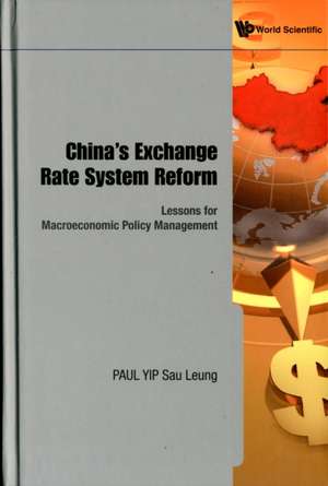 China's Exchange Rate System Reform de Paul Yip Sau Leung