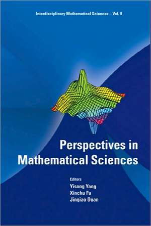 Perspectives in Mathematical Sciences de Yisong Yang