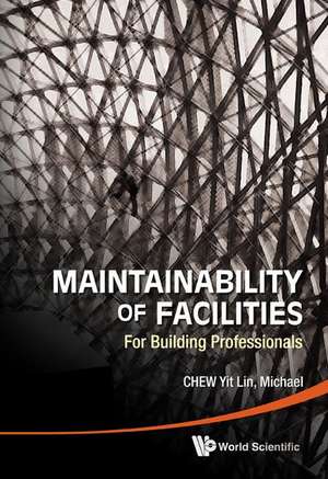 Maintainability of Facilities de Michael Chew Yit Lin