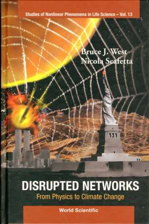 Disrupted Networks de Bruce J. West