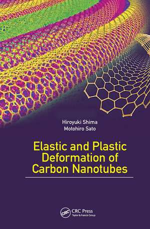 Elastic and Plastic Deformation of Carbon Nanotubes de Hiroyuki Shima