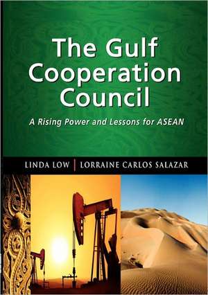 The Gulf Cooperation Council: A Rising Power and Lessons for ASEAN de Linda Low