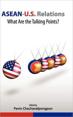 ASEAN-U.S. Relations: What Are the Talking Points? de Pavin Chachavalpongpun