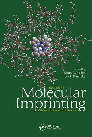 Handbook of Molecular Imprinting: Advanced Sensor Applications de Seung-Woo Lee