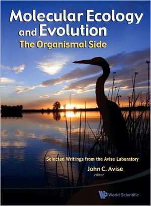 Molecular Ecology and Evolution: Selected Writings from the Avise Laboratory de John C. Avise