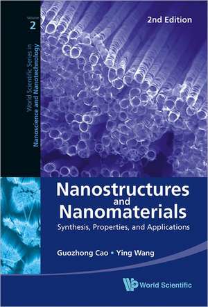 Nanostructures and Nanomaterials de Guozhong Cao