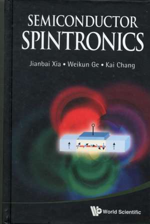 Semiconductor Spintronics de Jianbai Xia