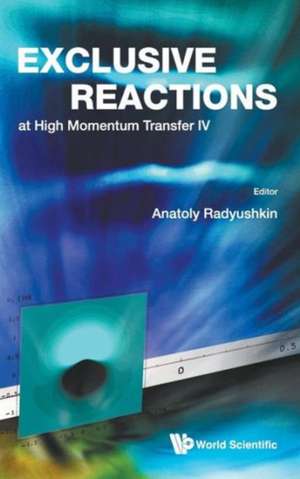 EXCL REACT AT HIGH MMTUM TRANSF IV de Radyushkin Anatoly
