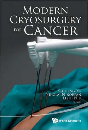 Modern Cryosurgery for Cancer de Nikolai N. Korpan