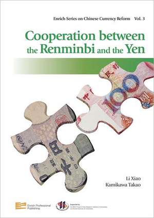 Cooperation Between the Renminbi and the Yen de Li Xiao