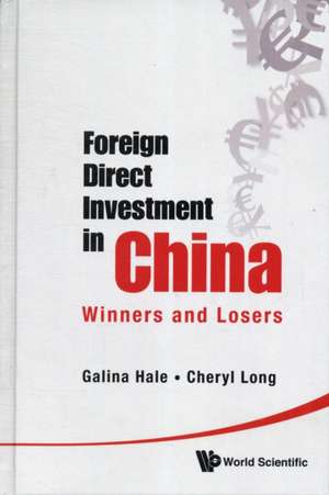 Foreign Direct Investment in China de Galina Hale