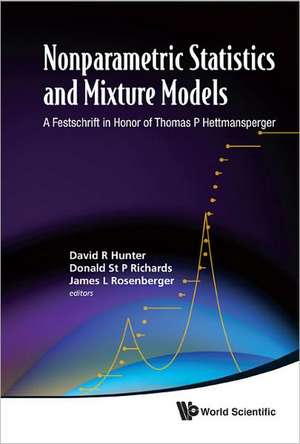 Nonparametric Statistics and Mixture Models de David Hunter