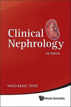 Clinical Nephrology de Keng Thye Woo