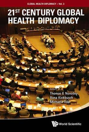 21st Century Global Health Diplomacy de Ilona Kickbusch