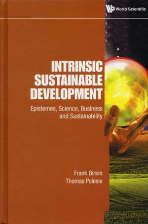 Intrinsic Sustainable Development de Frank Birkin