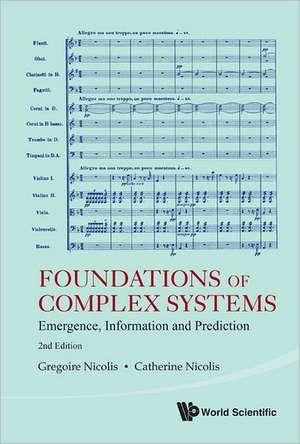 Foundations of Complex Systems de G. Nicolis