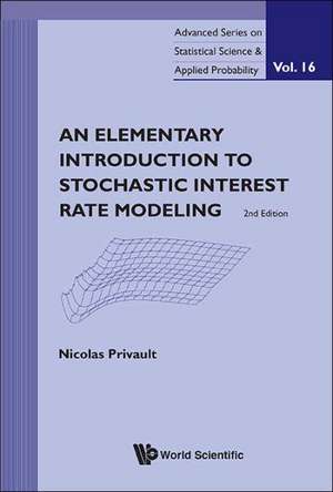 Elementary Introduction to Stochastic Interest Rate Modeling, an (2nd Edition) de Nicolas Privault