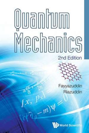 Quantum Mechanics de Fayyazuddin