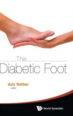 The Diabetic Foot de Aziz Nather