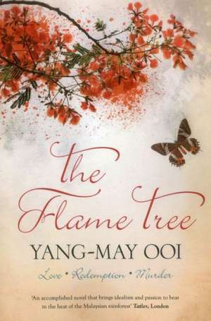 The Flame Tree de Yang-May Ooi