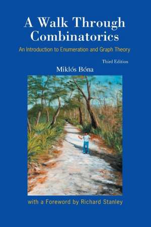 WALK THROUGH COMBINATORICS (3ED) de Bona Miklos