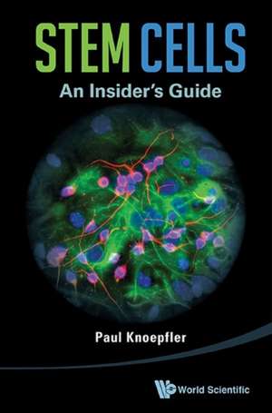 Stem Cells de Paul Knoepfler