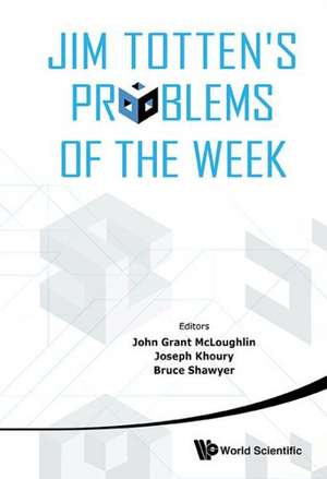 Jim Totten's Problems of the Week de Joseph Khoury