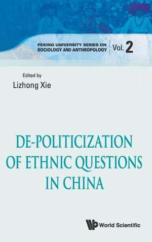 de-Politicization of Ethnic Questions in China: Putting Epistemics Into the Mathematics of Games de LIZHONG XIE