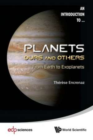 Planets: From Earth to Exoplanets de Therese Encrenaz