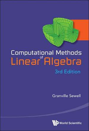 Computational Methods of Linear Algebra (3rd Edition) de Granville Sewell