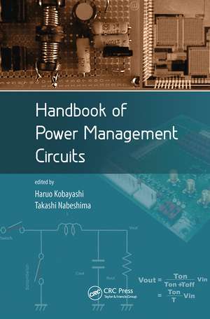 Handbook of Power Management Circuits de Haruo Kobayashi