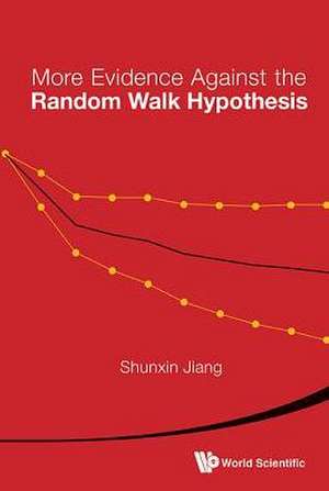 More Evidence Against the Random Walk Hypothesis de Shunxin Jiang